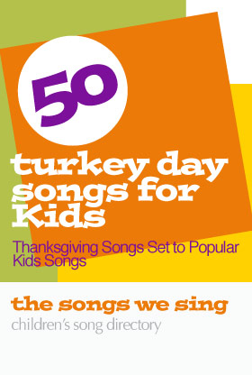 Thanksgiving Song ~ I Don't Want to Eat the Turkey